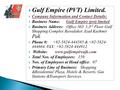  Gulf Empire (PVT) Limited.  Company Information and Contact Details:  Business Name: Gulf Empire (pvt) limited  Business Address: Office NO. 1,3 rd.