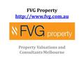 FVG Property   Property Valuations and Consultants Melbourne.