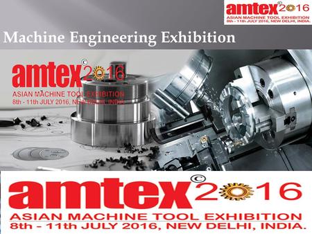 Machine Engineering Exhibition.