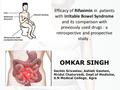 Efficacy of Rifaximin in patients with Irritable Bowel Syndrome and its comparison with previously used drugs : a retrospective and prospective study.