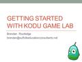 Getting Started with Kodu Game Lab