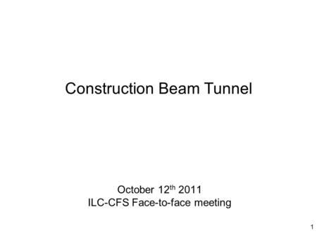 Construction Beam Tunnel