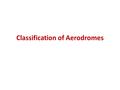 Classification of Aerodromes