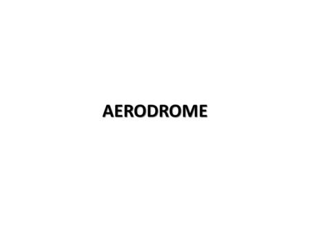 AERODROME.