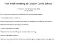 First week-meeting at Caludon Castle School 1 st meeting date: 8 th September 2010 Venue: Caludon During the initial introduction to Festival unit, Diploma.