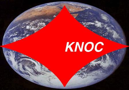 1Korea National Oil Corporation. Bilateral Cooperation Between Russia & Korea for Oil/Gas E&P and Role of KNOC Korea National Oil Corporation.