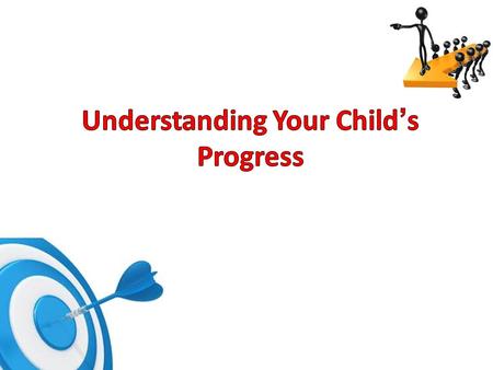 To understand the meaning of the National Curriculum Levels and GCSE grades. To understand what is expected progress. To understand how we set targets.