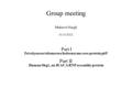 Group meeting Mahavir Singh 01/31/2012. Part I Tetrahymena telomerase holoenzyme core protein p65 Part II Human Shq1, an H/ACA RNP assembly protein.