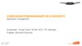 CONFIGURATION MANAGER 2012 NOVOSTI Predavatelj: Tomaž Čebul, MCSE, MCT, ITIL Manager Podjetje: Microsoft Slovenija Application management.
