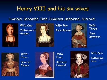 Henry VIII and his six wives