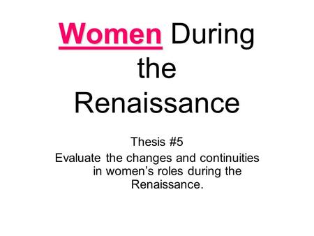 Women During the Renaissance