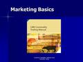 Created by Tad Mueller, Northeast Iowa Community College Marketing Basics.