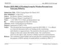 Doc.: IEEE 15-12-0173-00-wng0 SCWNGSlide 1 March 2012 Pat Kinney, Kinney Consulting LLC Slide 1 Project: IEEE P802.15 Working Group for Wireless Personal.