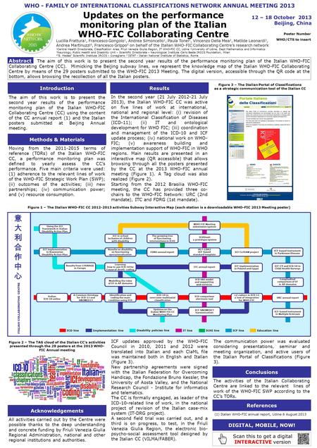 Introduction The aim of this work is to present the second year results of the performance monitoring plan of the Italian WHO-FIC Collaborating Centre.