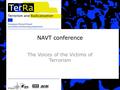 NAVT conference The Voices of the Victims of Terrorism.