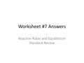 Reaction Rates and Equilibrium Standard Review