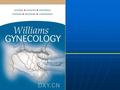 写作团队 Authors John O. Schorge, MD John O. Schorge, MD. Holder, Patricia Duniven Fletcher Professorship in Gynecologic Oncology. Director, Division of Gynecologic.