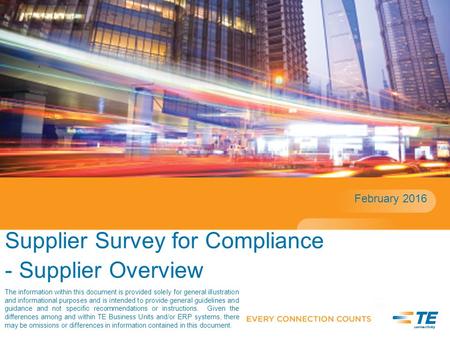 Supplier Survey for Compliance - Supplier Overview February 2016 The information within this document is provided solely for general illustration and informational.