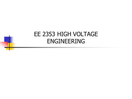 EE 2353 HIGH VOLTAGE ENGINEERING