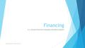 Financing 5.3. Annual Financial Statement and Ratio Analysis Financial Accounting - Where's the Money?