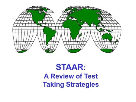 STAAR : A Review of Test Taking Strategies. RIGHT THERE THINK AND SEARCH AUTHOR AND ME ON MY OWN QAR Question Answer Relation RIGHT THERE easy to find,