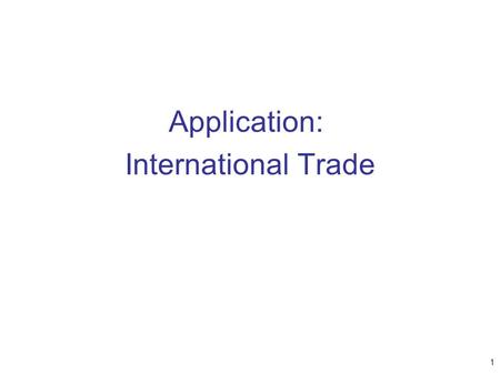 Application: International Trade