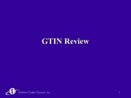 1 GTIN Review. 2 Trade Item definition Trade Item - Any product or service upon which there is a need to retrieve pre-defined information and that may.