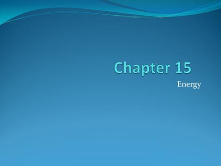 Energy. KEY CONCEPTS How are energy and work related? What factors does the kinetic energy of an object depend on? How is gravitational potential energy.