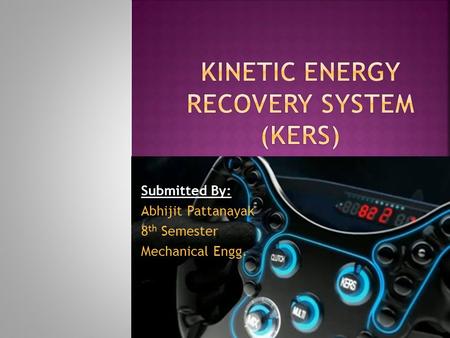 Kinetic Energy Recovery System (KERS)