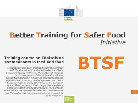 1. Consumers, Health, Agriculture and Food Executive Agency RAPID ALERT SYSTEM for FOOD and FEED An overview of the functioning of the RASFF system as.