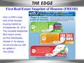 First Real Estate Snapshot of Houston (FRESH) Here is HAR’s snap- shot of the Houston housing market as of September 30, 2014. The complete September MLS.