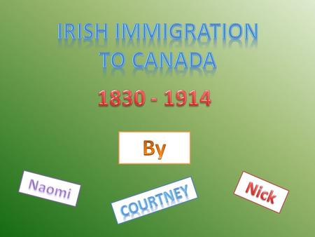  Potato Famine (1846-1851)  Many owned farms or sold potatoes making finding work and getting money difficult  Many couldn’t pay their rent and were.