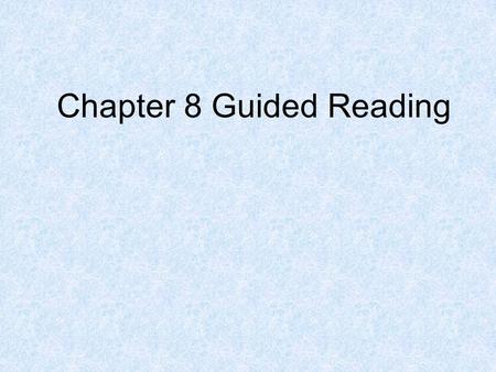 Chapter 8 Guided Reading. _____________ occurs when a force causes an object to move in the direction of the force. Work is done on an object only when.