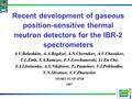 Recent development of gaseous position-sensitive thermal neutron detectors for the IBR-2 spectrometers A.V.Belushkin, A.A.Bogdzel, A.N.Chernikov, A.V.Churakov,