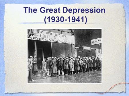 The Great Depression (1930-1941). From Boom to Bust.