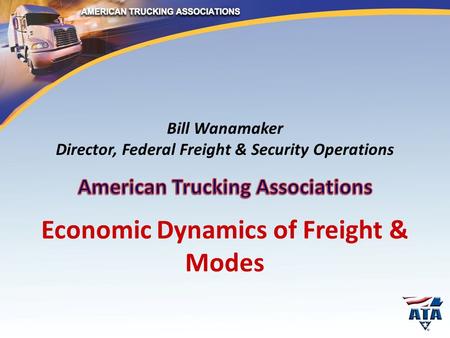 Economic Dynamics of Freight & Modes. The Trucking Industry.