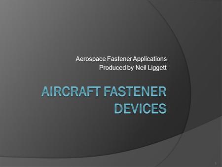 Aircraft fastener devices