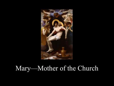 Mary—Mother of the Church