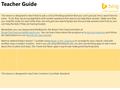 Teacher Guide This lesson is designed to teach kids to ask a critical thinking question that you can’t just put into a search box to solve. To do that,