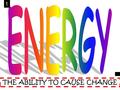 THE ABILITY TO CAUSE CHANGE 1. Energy Changes UNIT 3 Energy changes are involved in every chemical reaction—even those that occur in our bodies. While.