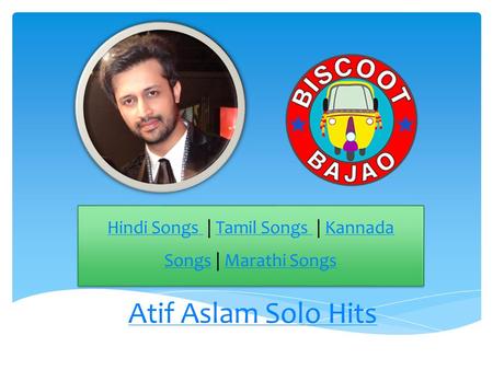 Atif Aslam Solo Hits Hindi Songs Hindi Songs | Tamil Songs | Kannada Songs | Marathi SongsTamil Songs Kannada SongsMarathi Songs Hindi Songs Hindi Songs.