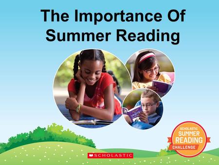 The Importance Of Summer Reading. Jobs Today 90% of the jobs today require either a TECHNICAL EDUCATION or a 4-YEAR COLLEGE DEGREE.