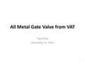 All Metal Gate Valve from VAT