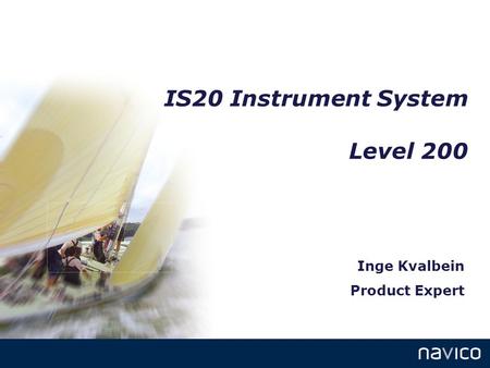 IS20 Instrument System Level 200 Inge Kvalbein Product Expert.