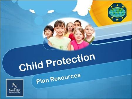 Child Protection Plan Resources. Ministry Volunteer Code of Conduct NAD – YOUTH/CHILDREN’S.