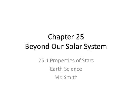 Chapter 25 Beyond Our Solar System