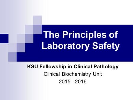 The Principles of Laboratory Safety