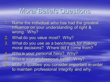 Moral Beliefs Questions