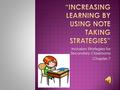 Inclusion Strategies for Secondary Classrooms Chapter 7.