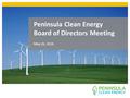 Peninsula Clean Energy Board of Directors Meeting May 26, 2016.